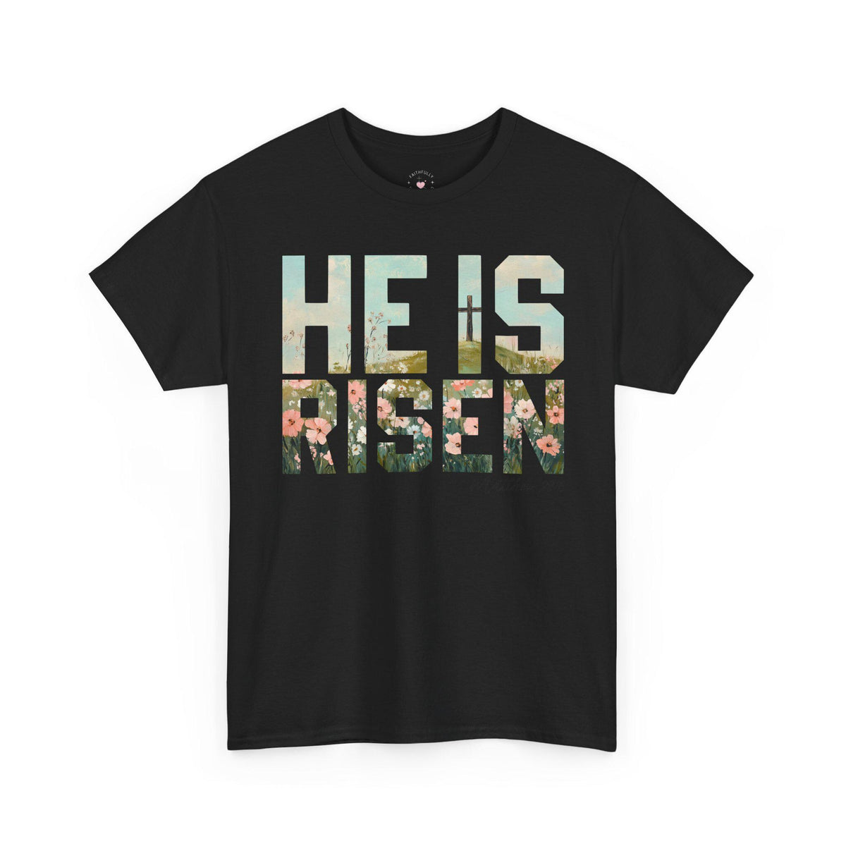 He Is Risen T-Shirt