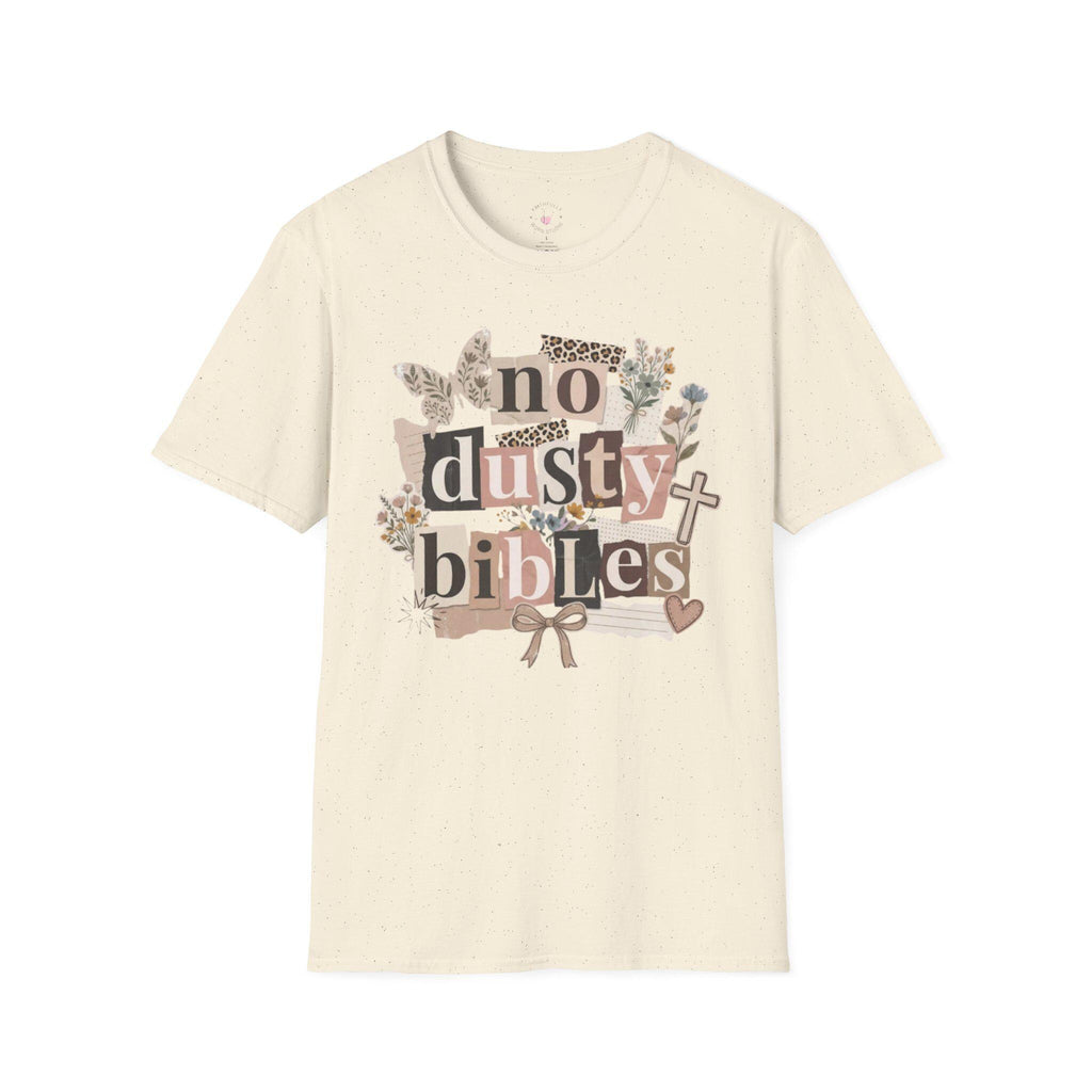 No Dusty Bibles T-Shirt