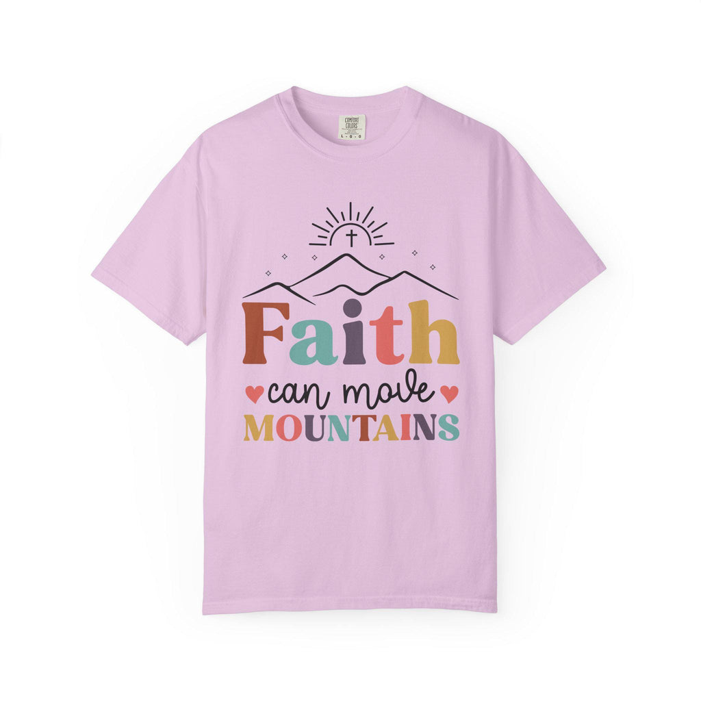 Faith Can Move Mountains T-shirt