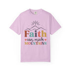 Faith Can Move Mountains T-shirt