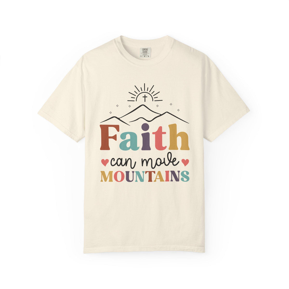 Faith Can Move Mountains T-shirt