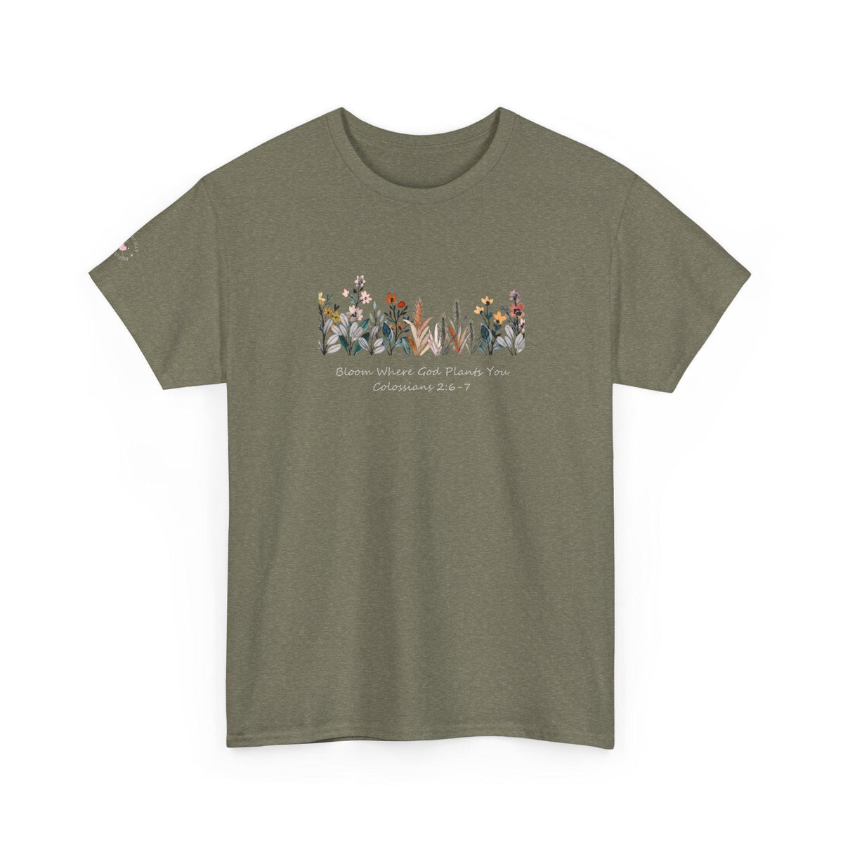 Bloom Where Youre Planted T-shirt
