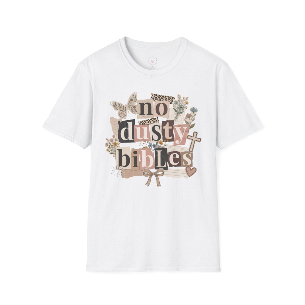 No Dusty Bibles T-Shirt