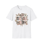 No Dusty Bibles T-Shirt