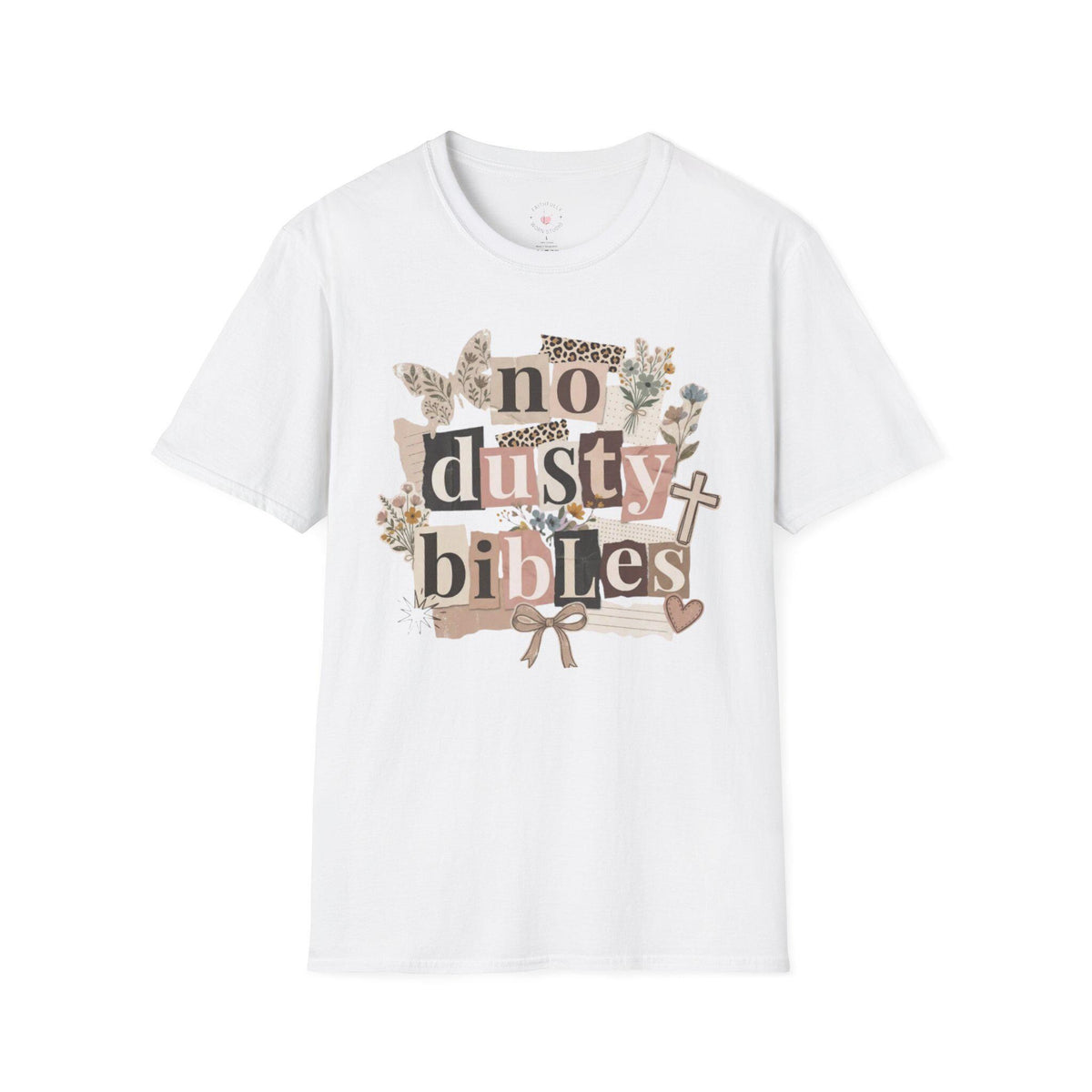 No Dusty Bibles T-Shirt