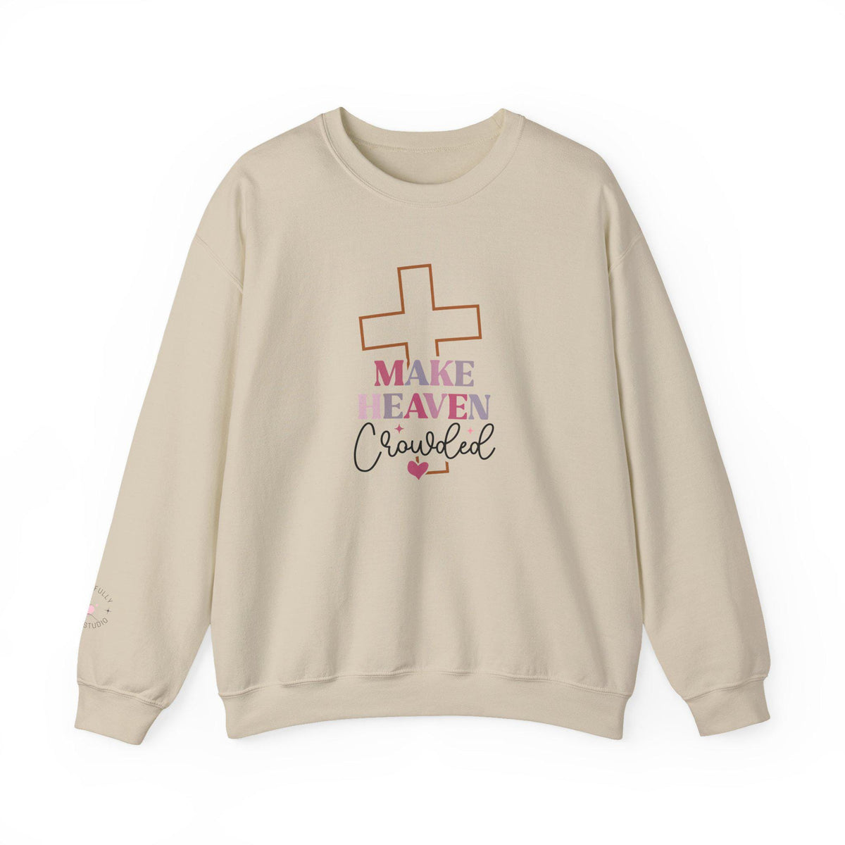 Make Heaven Crowded Crewneck