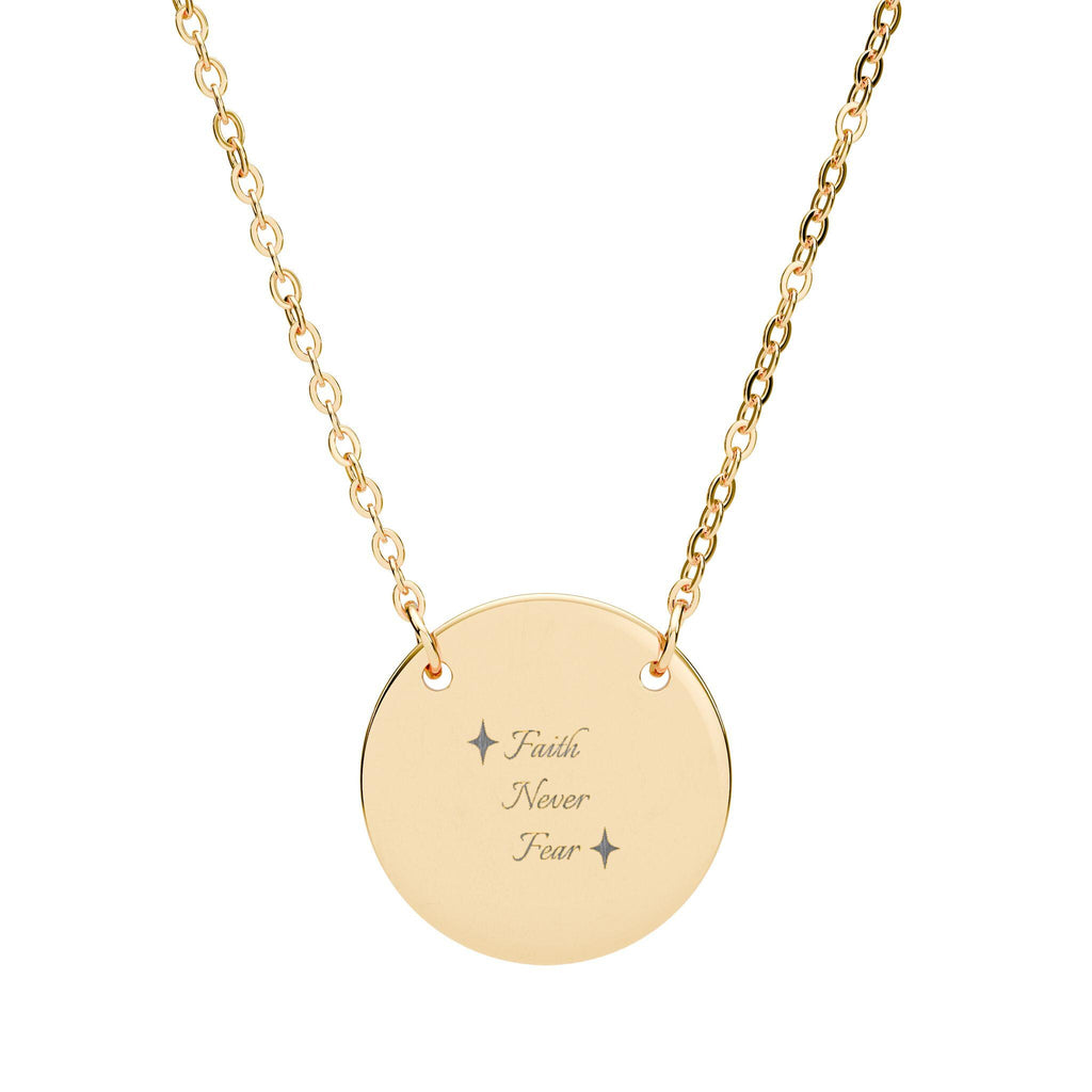 Faith Never Fear Engraved Round Disc Necklace