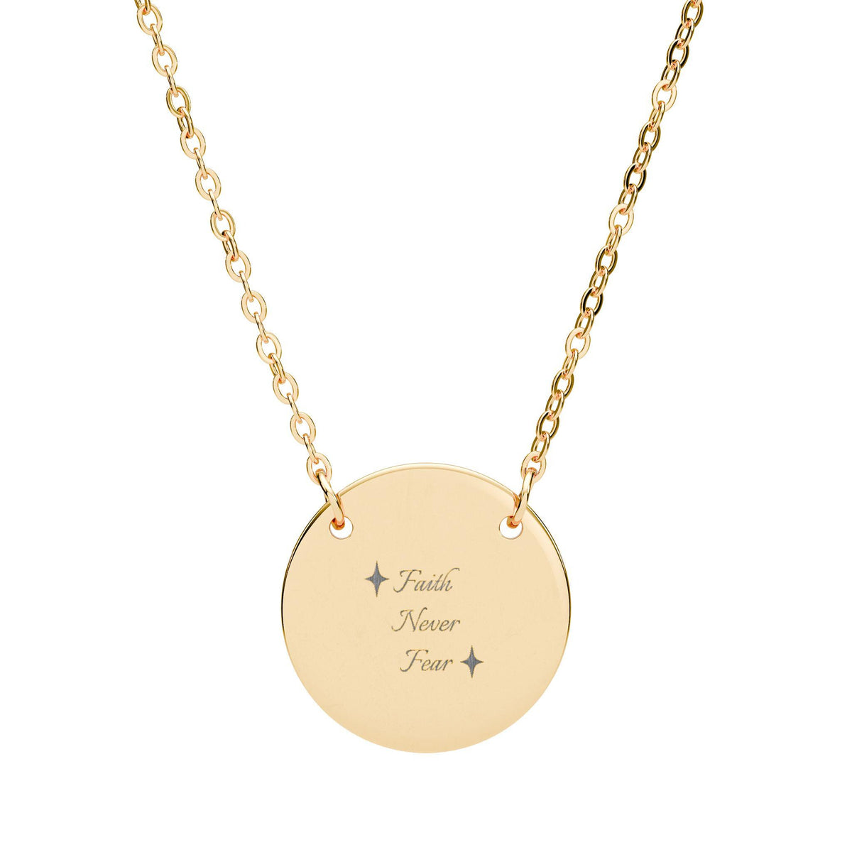 Faith Never Fear Engraved Round Disc Necklace