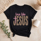Love Like Jesus T-Shirt