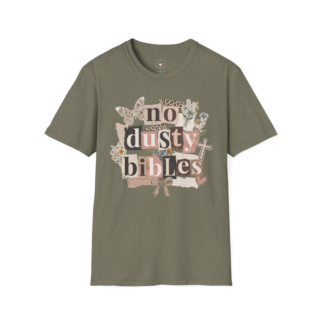 No Dusty Bibles T-Shirt
