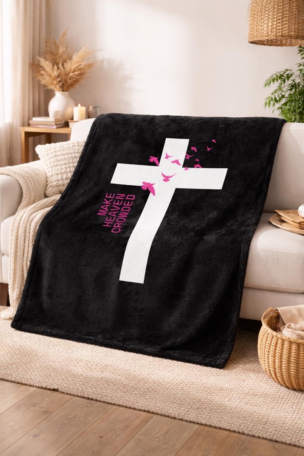 Make Heaven Crowded- Velveteen Microfiber Blanket