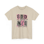 God Is Good All the Time T-Shirt