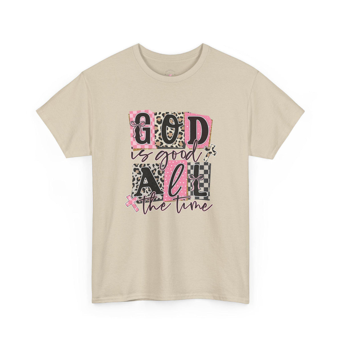 God Is Good All the Time T-Shirt
