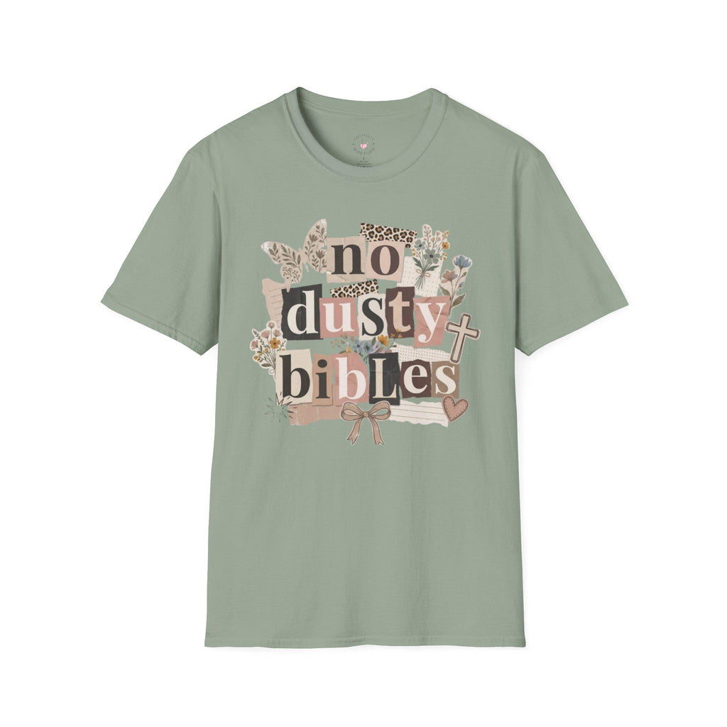 No Dusty Bibles T-Shirt