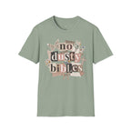 No Dusty Bibles T-Shirt