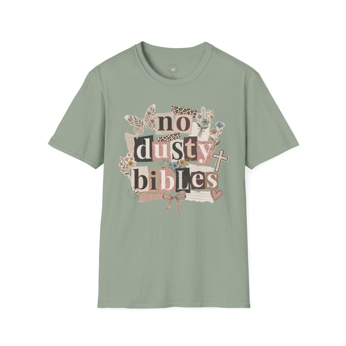 No Dusty Bibles T-Shirt
