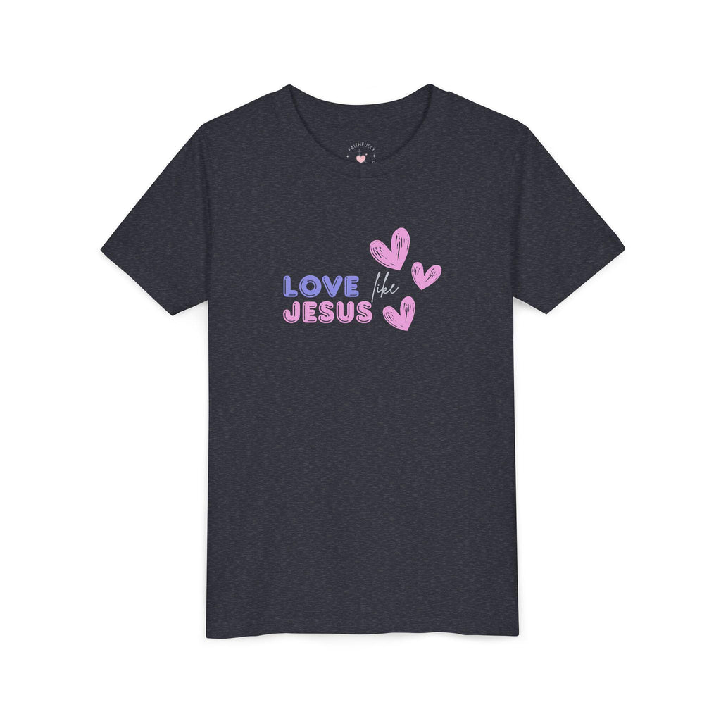 Love Like Jesus Youth T-shirt