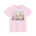 He Is Risen T-Shirt